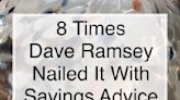 8 Times Dave Ramsey Nailed It With Savings Advice