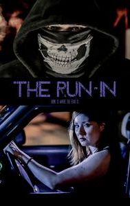 The Run-In