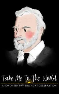 Take Me to the World: A Sondheim 90th Birthday Celebration