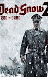 Dead Snow 2: Red vs. Dead