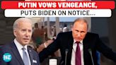 Putin Issues Chilling Warning To U.S. Over Crimea Strikes; ‘Will Not Go Unpunished…’ | Watch