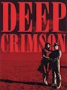 Deep Crimson