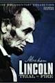 Lincoln: Trial by Fire