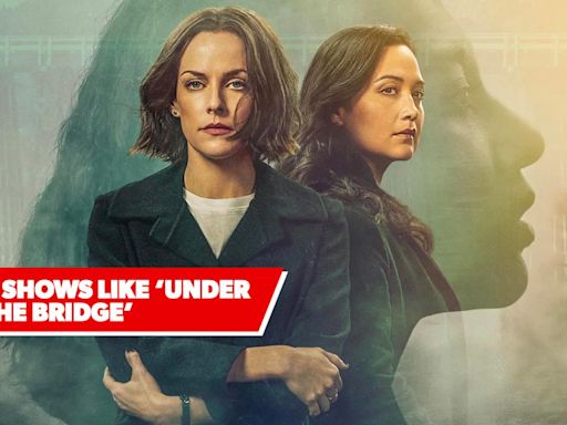 7 shows like ‘Under The Bridge’ if you want more high stakes crime drama in a small town