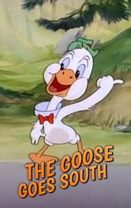 The Goose Goes South