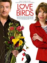 Love Birds Pictures - Rotten Tomatoes