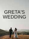 Greta's Wedding