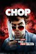 Chop (film)