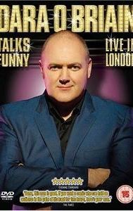 Dara O Briain Talks Funny: Live in London