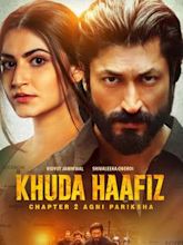 Khuda Haafiz: Chapter 2 – Agni Pariksha