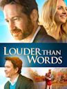 Louder Than Words (film)