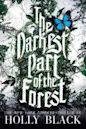 The Darkest Part of the Forest