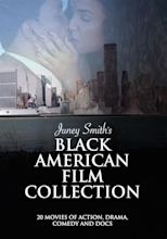 Juney Smith's Black American Film Collection (Video 2016) - IMDb