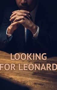 Looking for Leonard