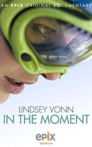 Lindsey Vonn: In the Moment