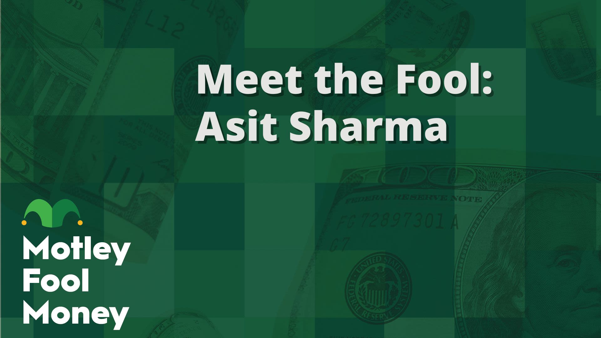 Meet Motley Fool Investing Analyst Asit Sharma