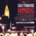 Baltimore Rising