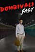 Dombivli Fast