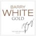 Gold: The Very Best of Barry White