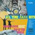 All Time Jazz Hits/Top Of The World