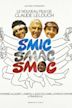 Smic, Smac, Smoc – die Drei vom Trockendock