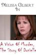 A Vision of Murder: The Story of Donielle
