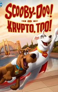 Scooby-Doo! and Krypto, Too!