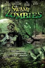 Swamp Zombies!!! (2005) — The Movie Database (TMDB)