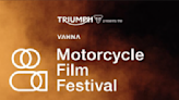 Winning Film Selected for Vahna Motorcycle Film Festival, presented by Triumph