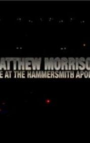 Matthew Morrison Live at the Hammersmith Apollo