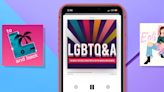 You Need To Add These LGBTQ+ Podcasts To Your Daily Routine ASAP