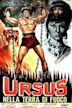 Ursus in the Land of Fire