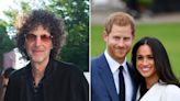 Howard Stern Slams Prince Harry and Meghan Markle as ‘Such Whiny Bitches’ After Watching Netflix Docuseries