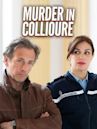 Murder In Collioure