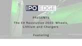 HIGHLIGHTS: EVs – Wheels, Chargers and Lithium: Join Virtual Panel April 4 at 10 AM EST