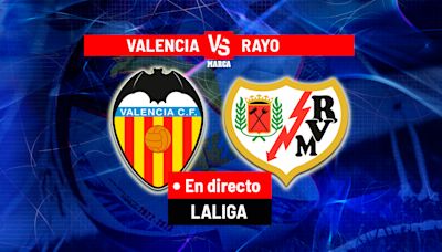 Valencia - Rayo en directo | LaLiga EA Sports hoy, en vivo | Marca