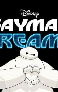 Baymax Dreams