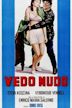 Vedo nudo