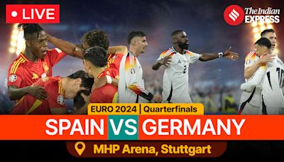 Spain vs Germany, EURO 2024 Live Score: ESP vs GER playing XI’s confirmed in quarterfinal of Euro 2024