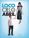 Loco cielo de Abril