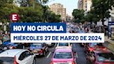 Consulta el Hoy No Circula miércoles 27 de marzo de 2024 en CDMX y Edomex