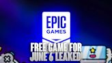 Epic Games Store Free Game For June 6, 2024 Leaked