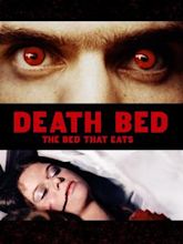 Death Bed: The Bed That Eats