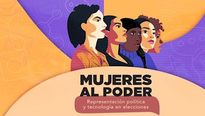 Foro Mujeres al poder: desafíos y tecnología de cara a elecciones