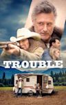 Trouble (2017 film)