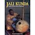 Jali Kunda: Griots of West Africa & Beyond