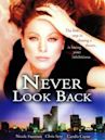 Never Look Back