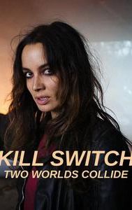 Kill Switch