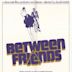 Between Friends (1973 film)