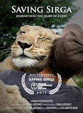 Saving Sirga: Journey into the Heart of a Lion (2017)
